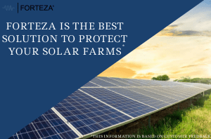 Read more about the article FORTEZA is the best solution to protect your solar farms